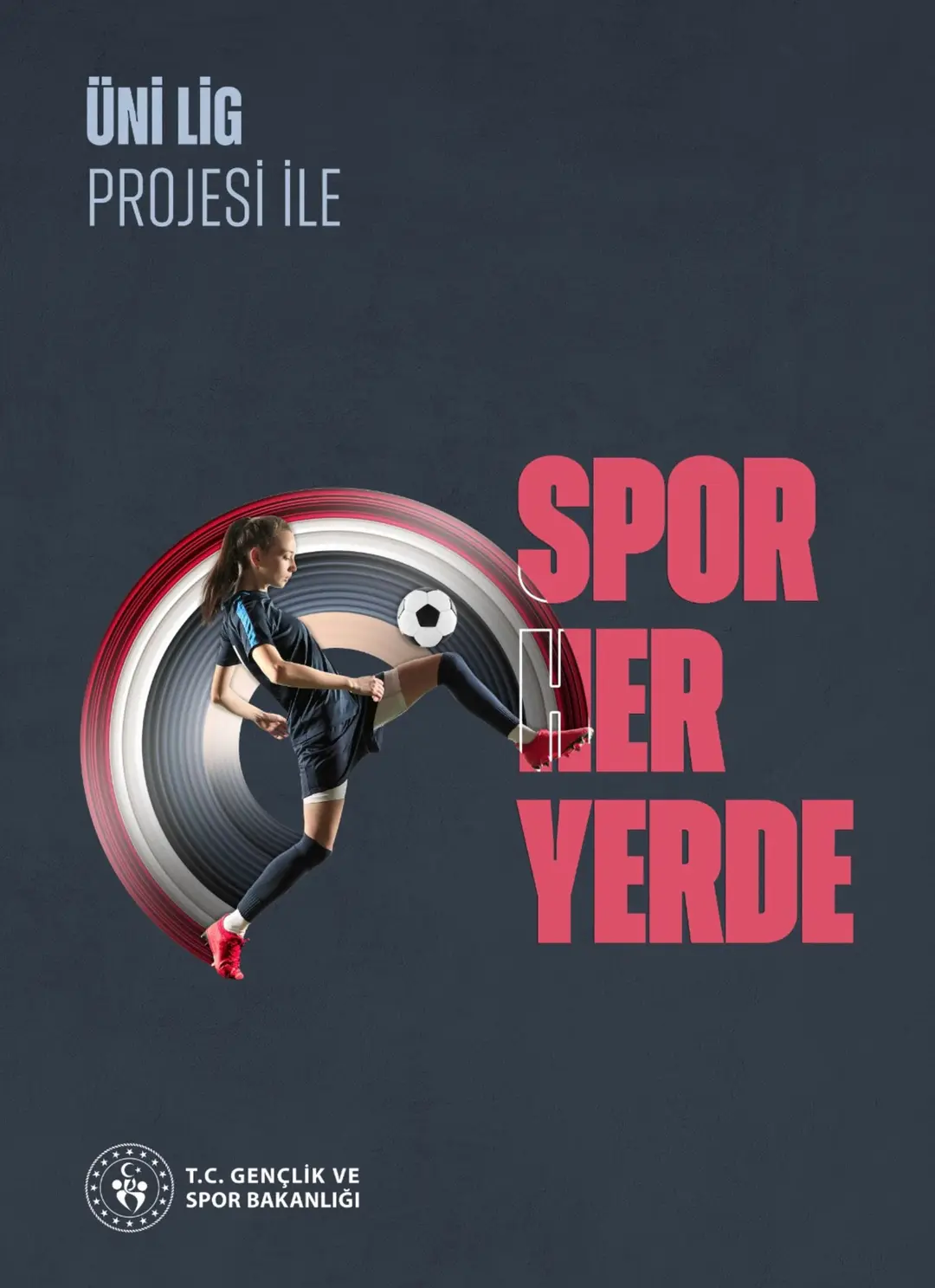 Gençlik ve Spor Bakanlığı – Her Yerde!